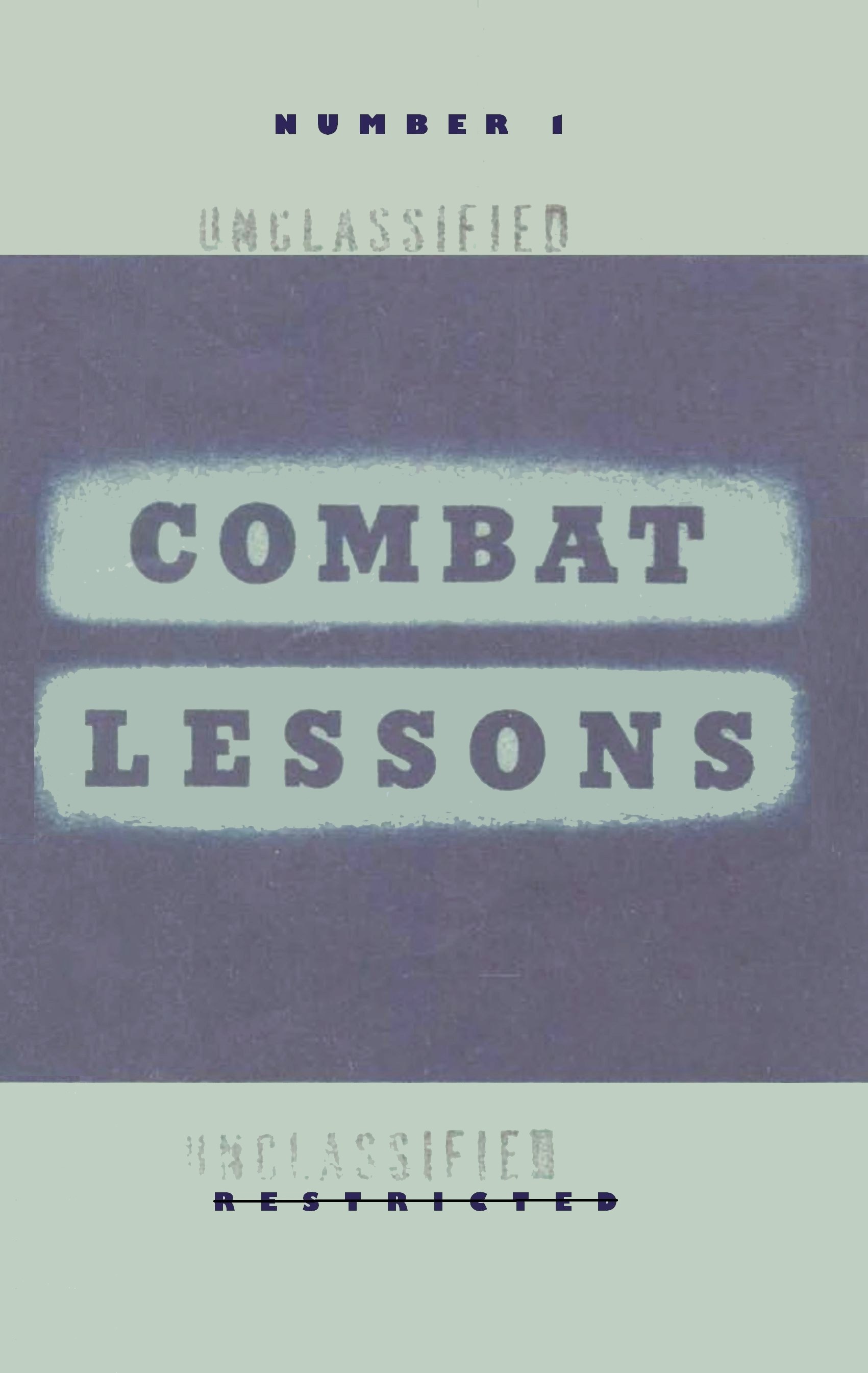 Combat lessons, no. 1, rank and file in combat Combat lessons, no. 1, rank and file in combat