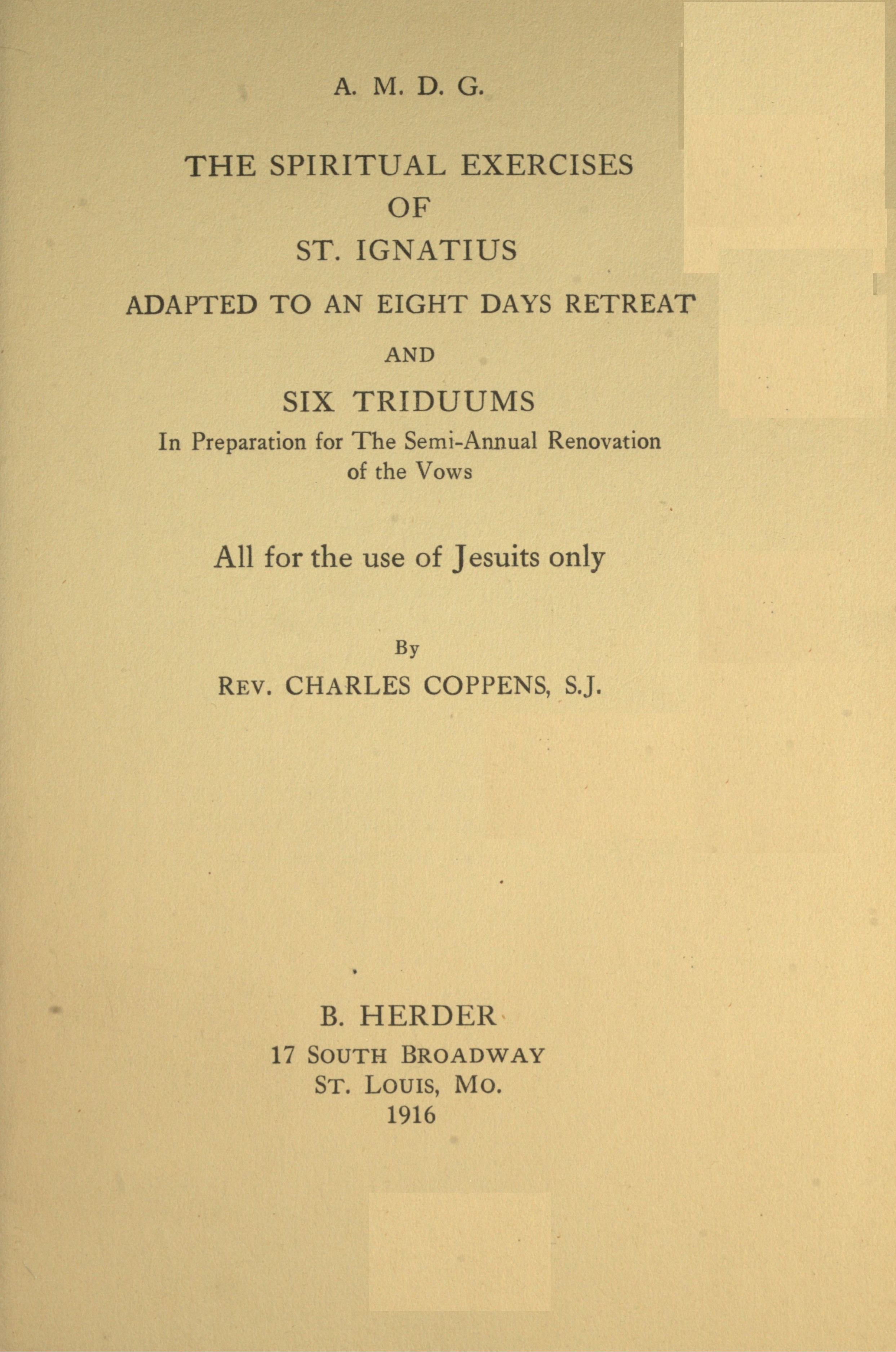 The spiritual exercises of St. Ignatius The spiritual exercises of St. Ignatius