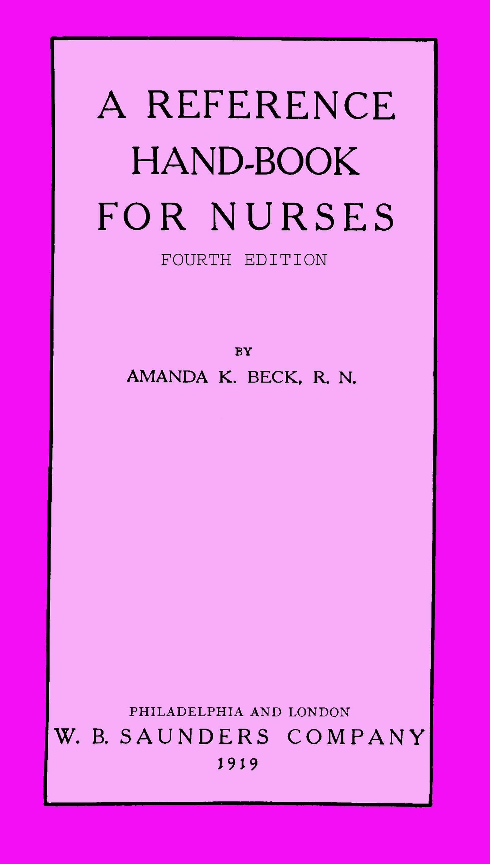 A reference hand-book for nurses A reference hand-book for nurses
