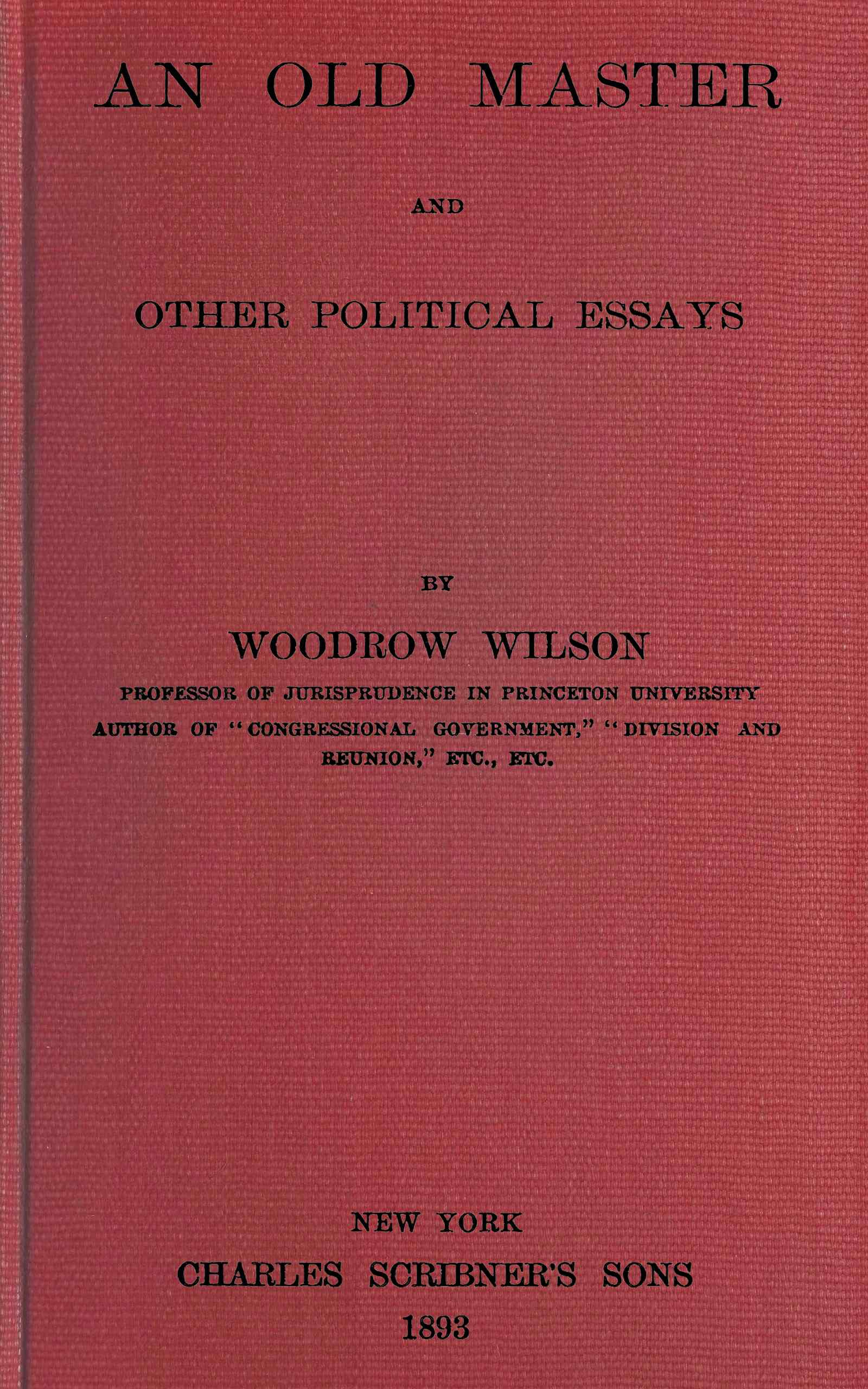 An old master, and other political essays An old master, and other political essays